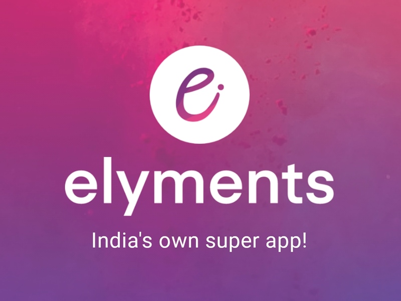 elyments india's first social media application