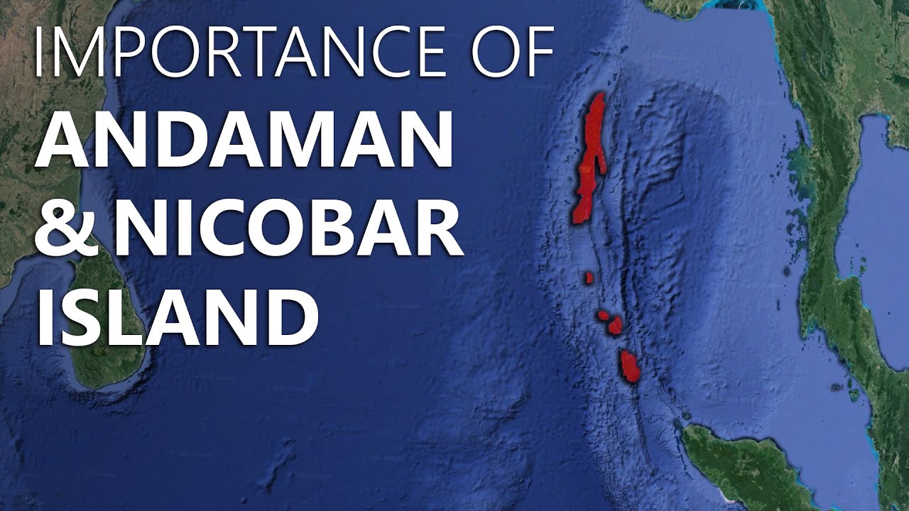 economic and strategic importance of Andaman and Nicobar